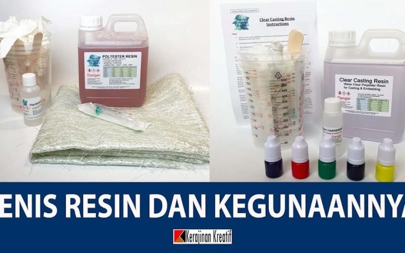 Jenis Resin Lengkap dan Kegunaannya