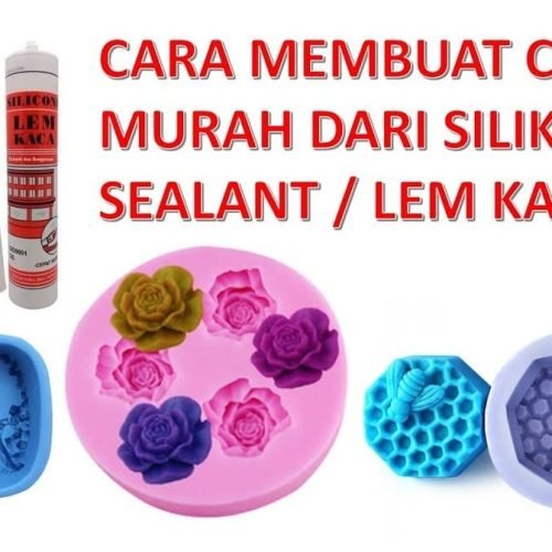 CARA MEMBUAT CETAKAN DARI SILIKON TABUNG/LEM KACA