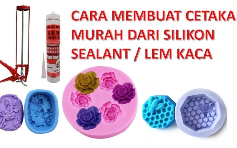 CARA MEMBUAT CETAKAN DARI SILIKON TABUNG/LEM KACA