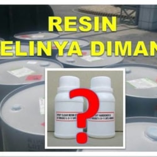 Susah Mendapatkan Resin yang Sesuai di Daerahmu? Coba Simak Penjelasan Berikut ini.